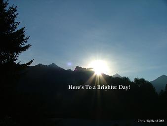 Here's to a Brighter Day!